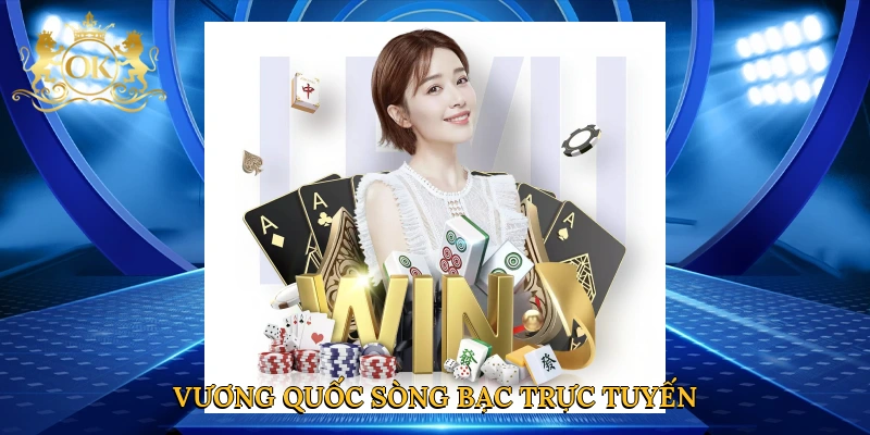 Okking – Vương quốc sòng bạc trực tuyến